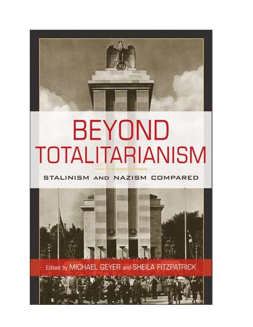 Book cover of Beyond Totalitarianism: Stalinism And Nazism Compared (PDF)