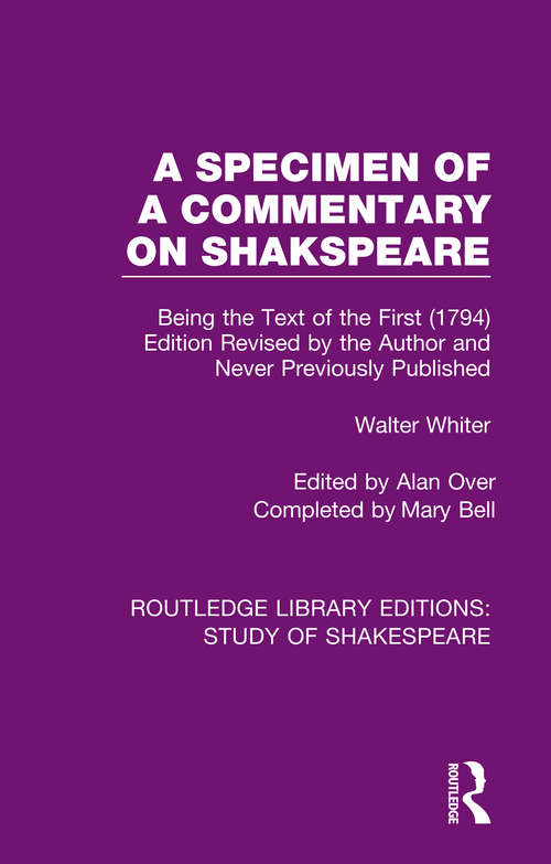 Book cover of A Specimen of a Commentary on Shakspeare: Being the Text of the First (1794) Edition Revised by the Author and Never Previously Published (Routledge Library Editions: Study of Shakespeare)