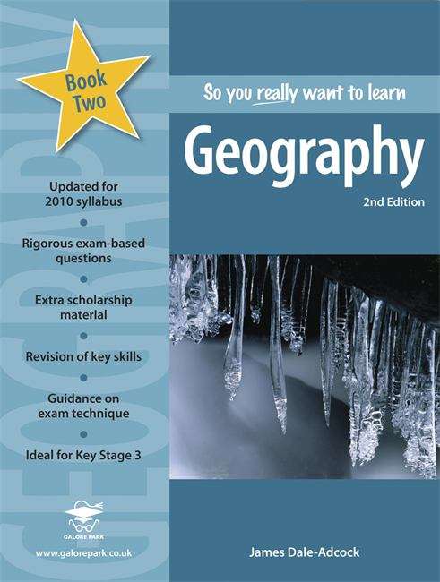Book cover of So You Really Want to Learn Geography Book 2: a Textbook for Key Stage 3 and Common Entrance (PDF)