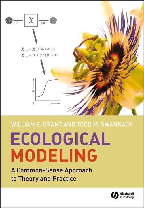 Book cover of Ecological Modeling: A Common-Sense Approach to Theory and Practice
