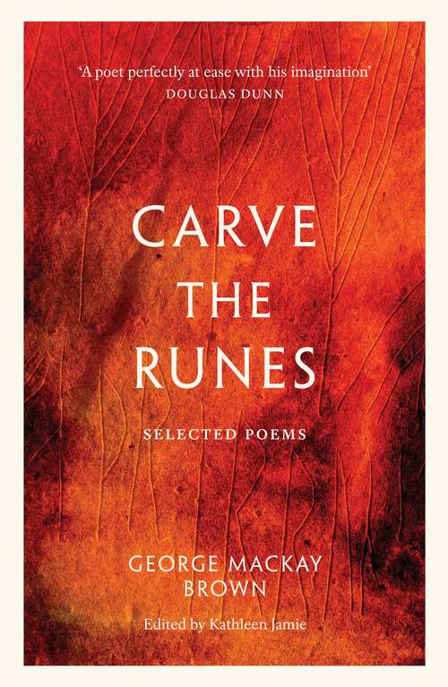 Book cover of Carve the Runes: Selected Poems