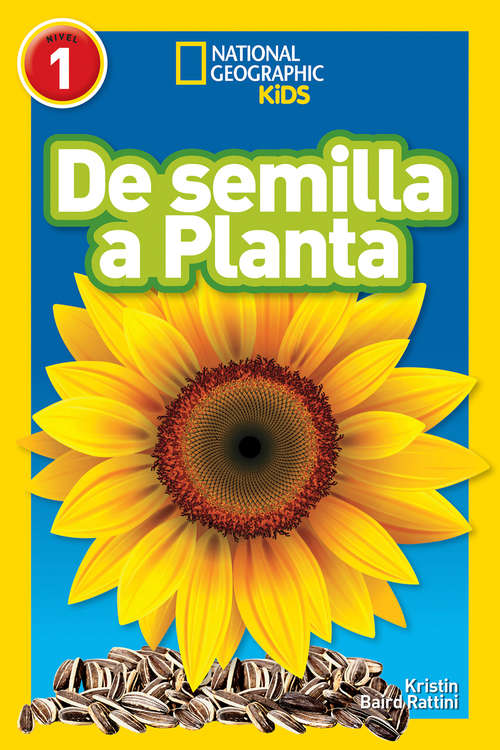 Book cover of De Semilla a Planta (ePub edition) (National Geographic Reader)