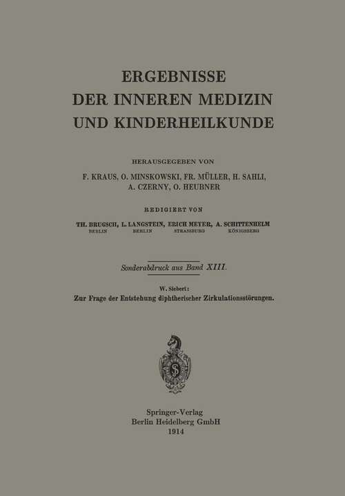 Book cover of Zur Frage der Entstehung diphtherischer Zirkulationsstörungen (1914) (Ergebnisse der Inneren Medizin und Kinderheilkunde)