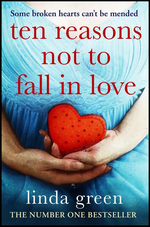 Book cover of Ten Reasons Not to Fall In Love: A Dark Secret Can Ruin Everything