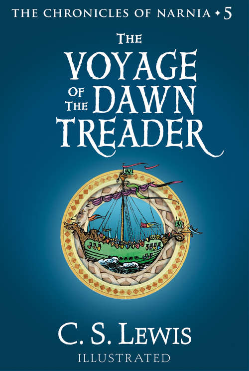 Book cover of The Voyage Of The Dawn Treader
