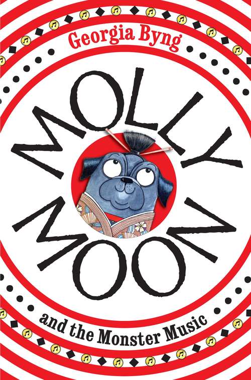 Book cover of Molly Moon and the Monster Music (Molly Moon #6)