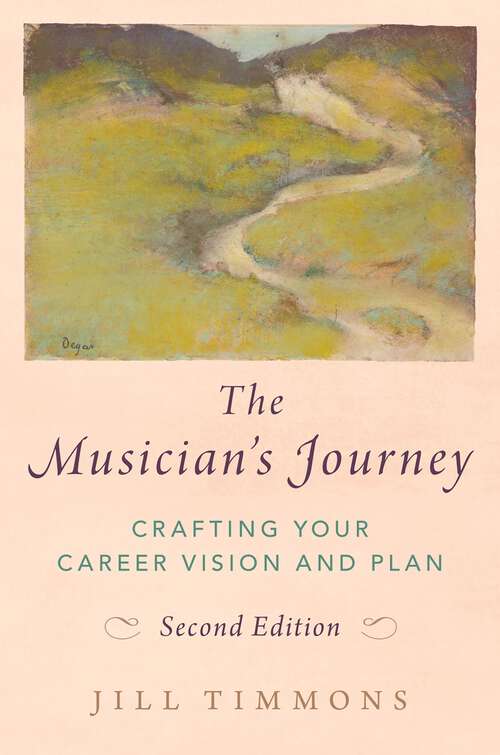 Book cover of The Musician's Journey: Crafting your Career Vision and Plan