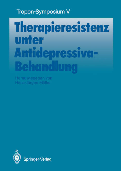 Book cover of Therapieresistenz unter Antidepressiva-Behandlung (1990) (Bayer-ZNS-Symposium #5)