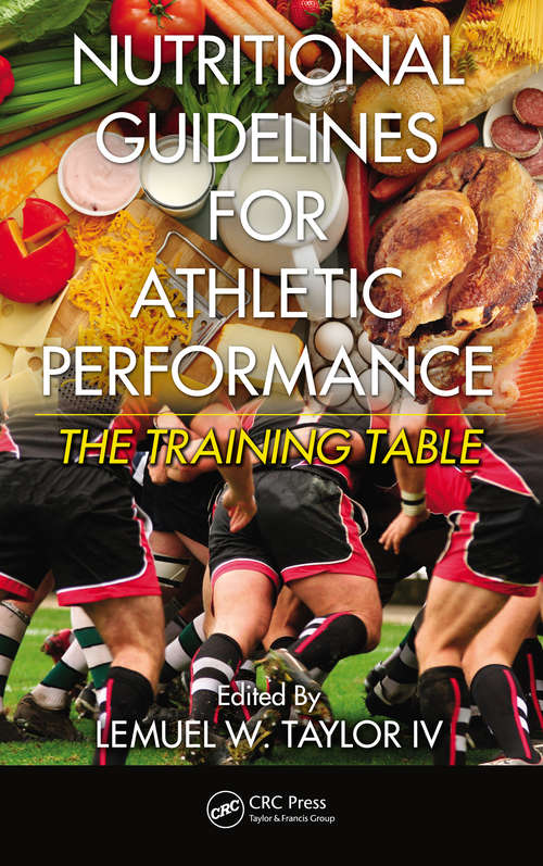 Book cover of Nutritional Guidelines for Athletic Performance: The Training Table