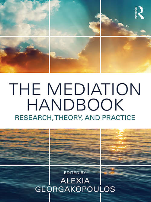 Book cover of The Mediation Handbook: Research, theory, and practice