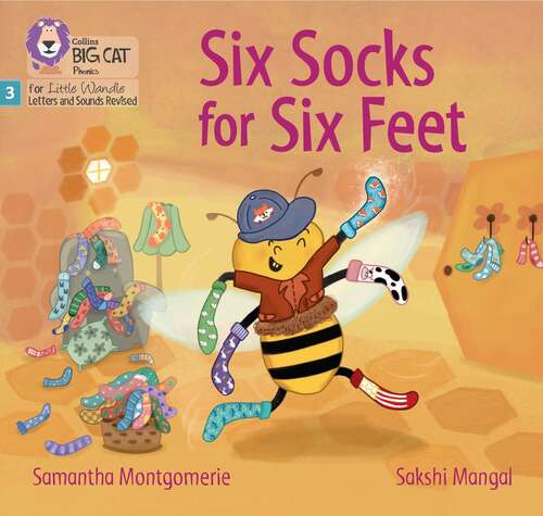 Book cover of Six Socks For Six Feet: Phase 3 Set 1 (big Cat Phonics For Little Wandle Letters And Sounds Revised) (Big Cat Phonics For Little Wandle Letters And Sounds Revised Ser.)
