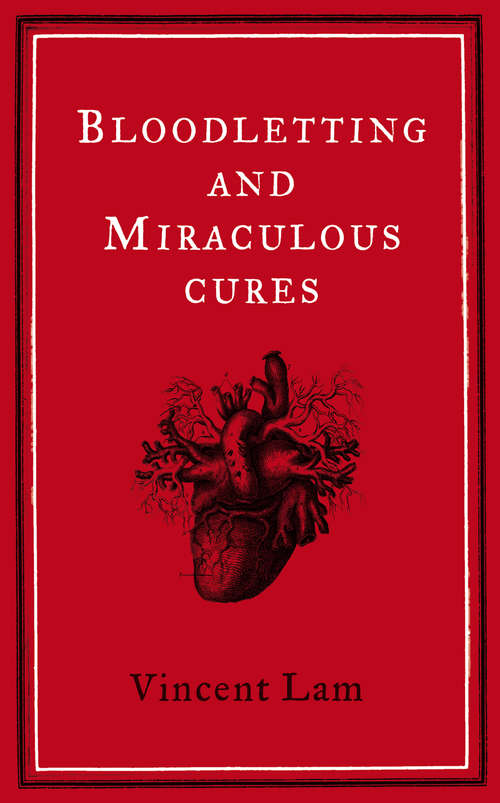 Book cover of Bloodletting and Miraculous Cures: Stories (ePub edition)
