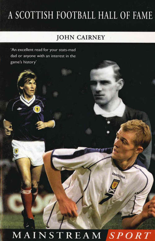 Book cover of A Scottish Football Hall of Fame (Mainstream Sport Ser. (PDF))
