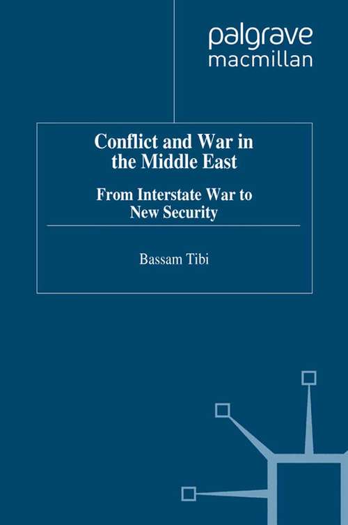 Book cover of Conflict and War in the Middle East: From Interstate War to New Security (2nd ed. 1998)