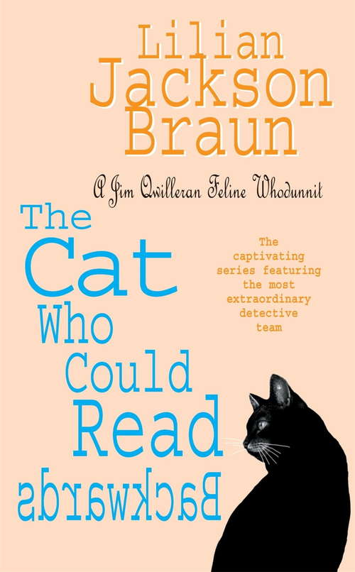 Book cover of The Cat Who Could Read Backwards: A cosy whodunit for cat lovers everywhere (The Cat Who... Mysteries #1)