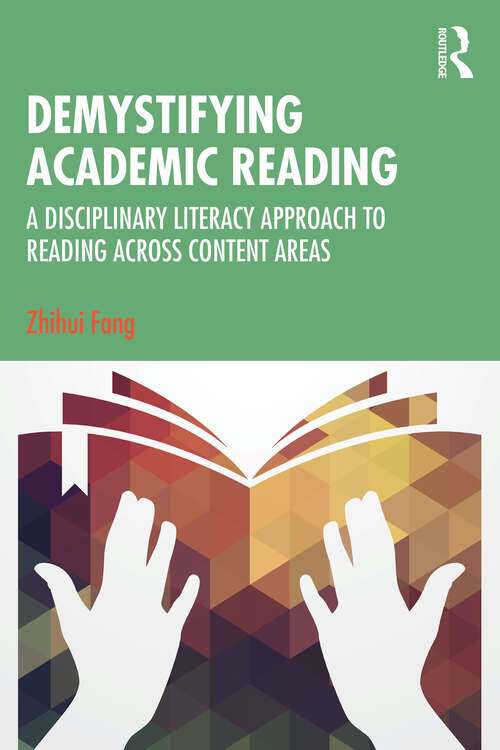Book cover of Demystifying Academic Reading: A Disciplinary Literacy Approach to Reading Across Content Areas