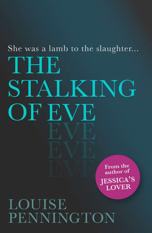 Book cover of The Stalking of Eve