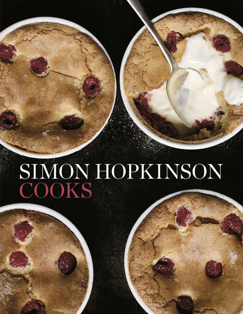 Book cover of Simon Hopkinson Cooks