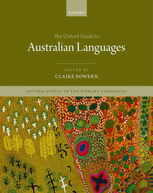Book cover of The Oxford Guide to Australian Languages (Oxford Guides to the World's Languages)