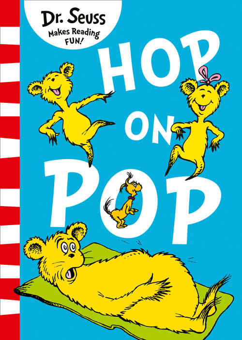 Book cover of Hop On Pop (ePub edition) (Beginner Books(r) Ser.)