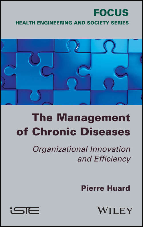 Book cover of The Management of Chronic Diseases: Organizational Innovation and Efficiency