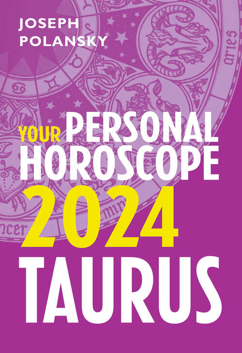 Book cover of Taurus 2024: Your Personal Horoscope (ePub edition)