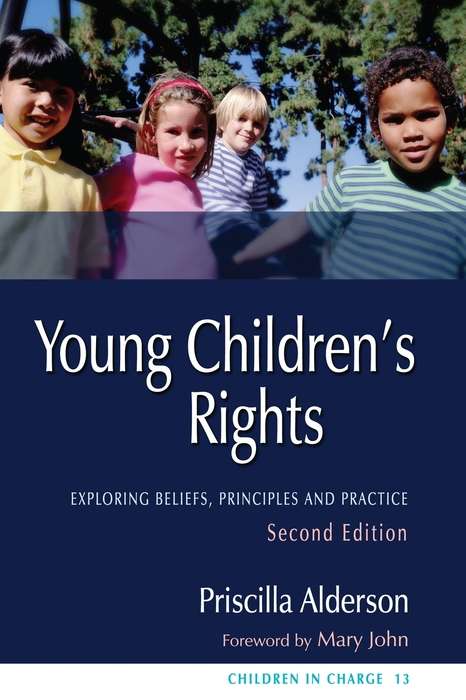 Book cover of Young Children's Rights: Exploring Beliefs, Principles and Practice Second Edition