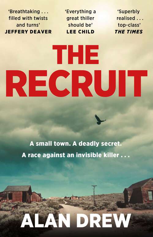 Book cover of The Recruit: 'Everything a great thriller should be' Lee Child (Main)