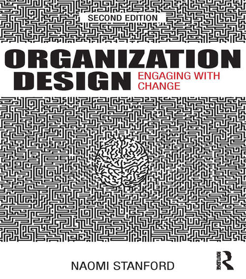 Book cover of Organization Design: Engaging with Change
