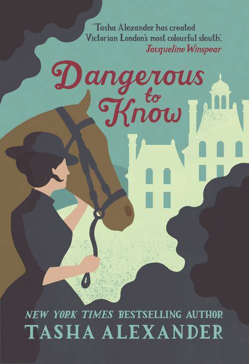 Book cover of Dangerous to Know: A Novel Of Suspense (Lady Emily Mysteries #5)