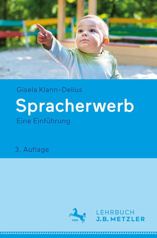 Book cover of Spracherwerb: Eine Einführung (3. Aufl. 2016)