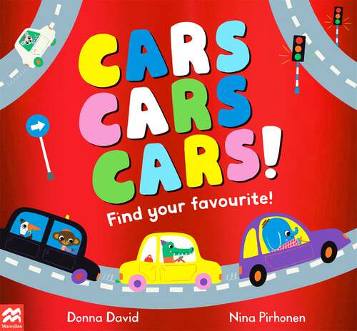 Book cover of Cars Cars Cars!: Find Your Favourite (50 Vehicles To Follow And Count Ser. #2)