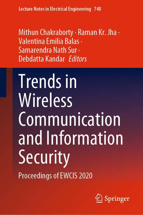 Book cover of Trends in Wireless Communication and Information Security: Proceedings of EWCIS 2020 (1st ed. 2021) (Lecture Notes in Electrical Engineering #740)