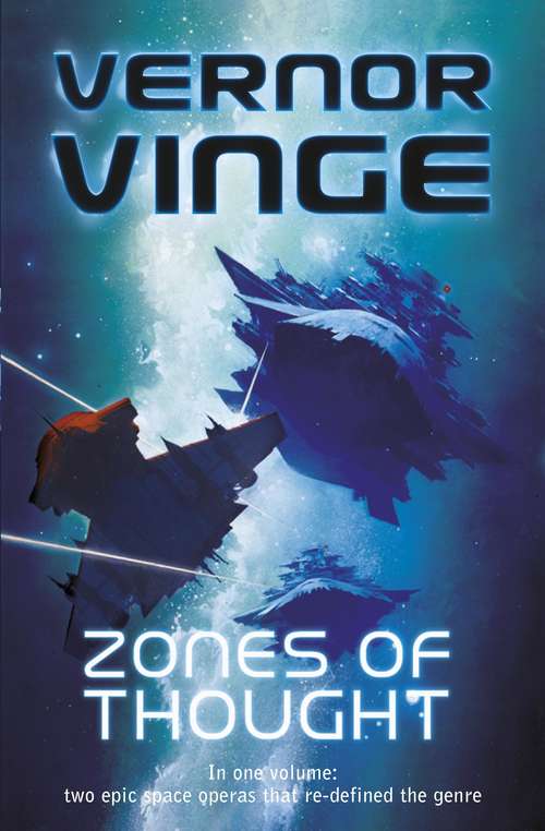 Book cover of Zones of Thought: A Fire Upon the Deep, A Deepness in the Sky (Zones Of Thought Ser.)