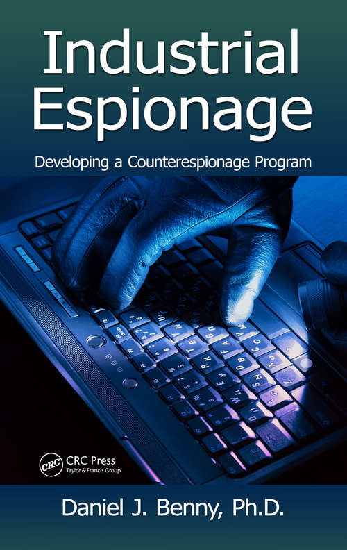Book cover of Industrial Espionage: Developing a Counterespionage Program