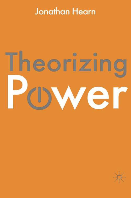 Book cover of Theorizing Power (2012)