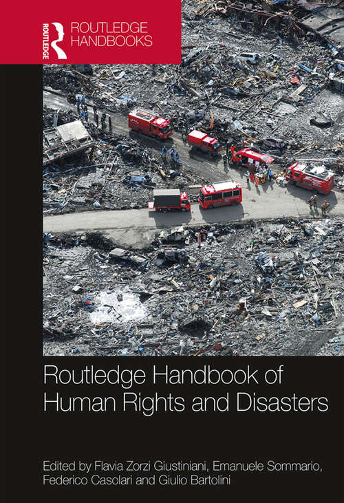 Book cover of Routledge Handbook of Human Rights and Disasters (Routledge Studies in Humanitarian Action)
