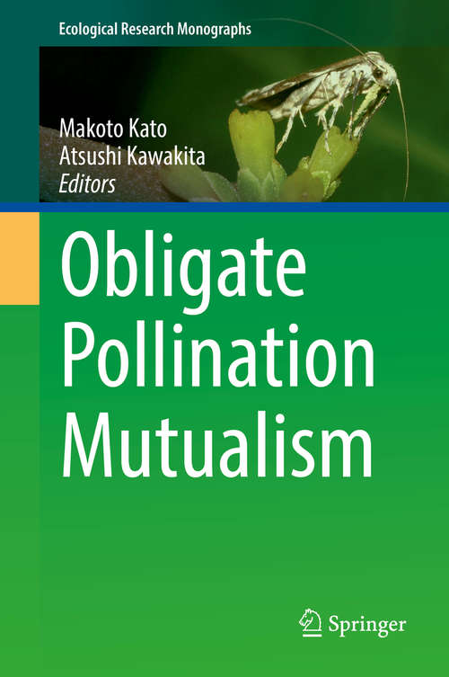 Book cover of Obligate Pollination Mutualism (Ecological Research Monographs)