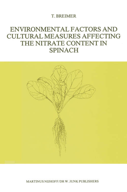 Book cover of Environmental Factors and Cultural Measures Affecting The Nitrate Content in Spinach (1982)