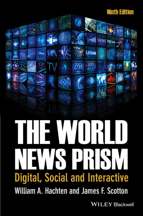 Book cover of The World News Prism: Digital, Social and Interactive (9)