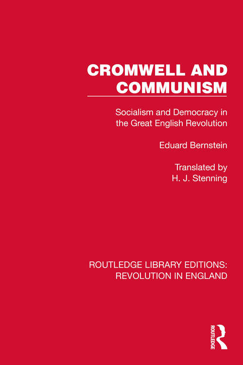Book cover of Cromwell and Communism: Socialism and Democracy in the Great English Revolution (Routledge Library Editions: Revolution in England #4)