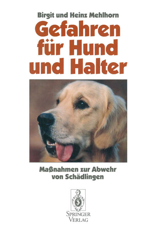 Book cover of Gefahren für Hund und Halter: Maßnahmen zur Abwehr von Schädlingen (1992)