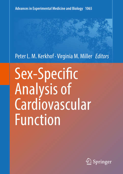 Book cover of Sex-Specific Analysis of Cardiovascular Function (Advances in Experimental Medicine and Biology #1065)