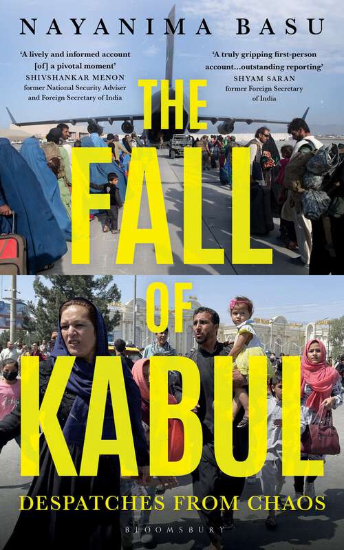 Book cover of The Fall of Kabul: Despatches from Chaos