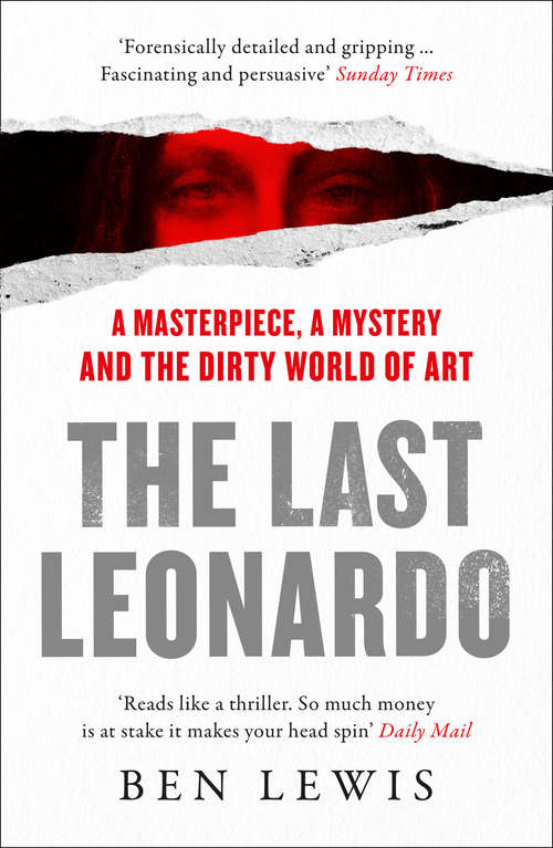 Book cover of The Last Leonardo: The Secret Life Of The World's Most Expensive Painting
