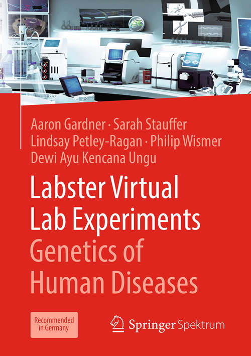 Book cover of Labster Virtual Lab Experiments: Genetics of Human Diseases (1st ed. 2019)