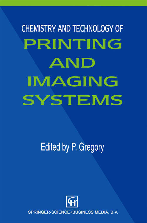 Book cover of Chemistry and Technology of Printing and Imaging Systems (1996)