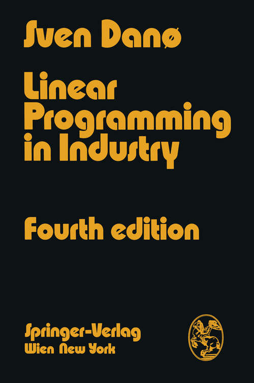 Book cover of Linear Programming in Industry: Theory and Applications An Introduction (4th ed. 1974)