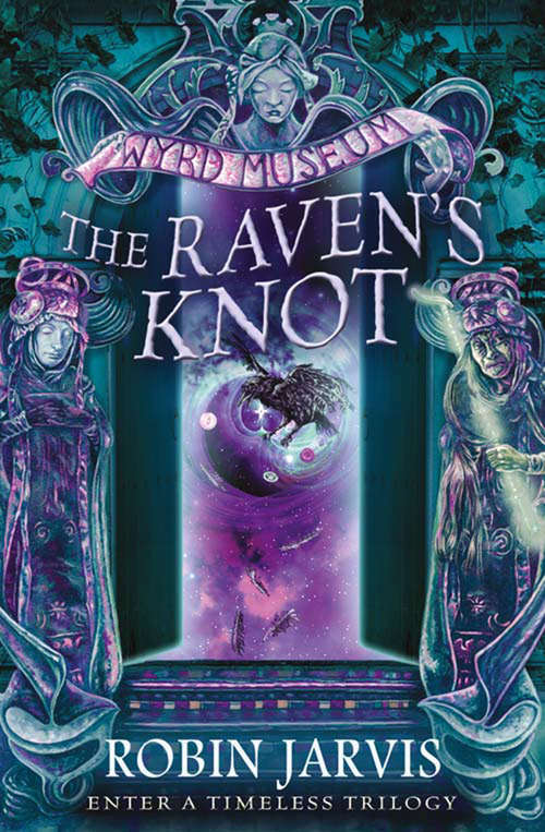 Book cover of The Raven’s Knot (ePub edition) (Tales from the Wyrd Museum #2)
