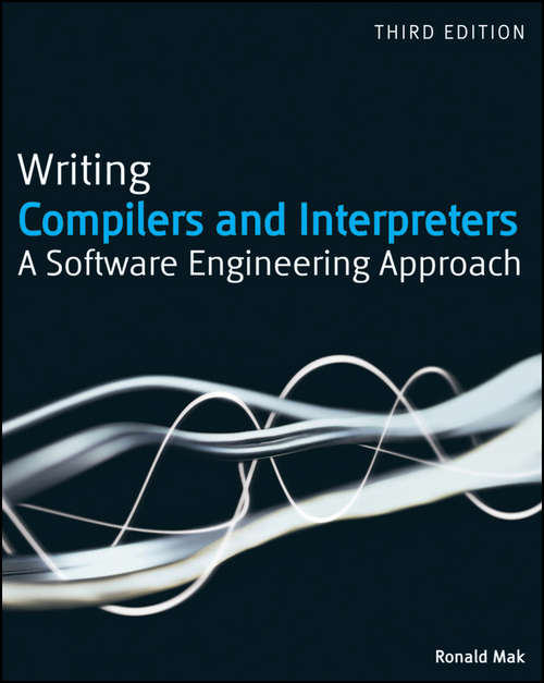 Book cover of Writing Compilers and Interpreters: A Software Engineering Approach (3)